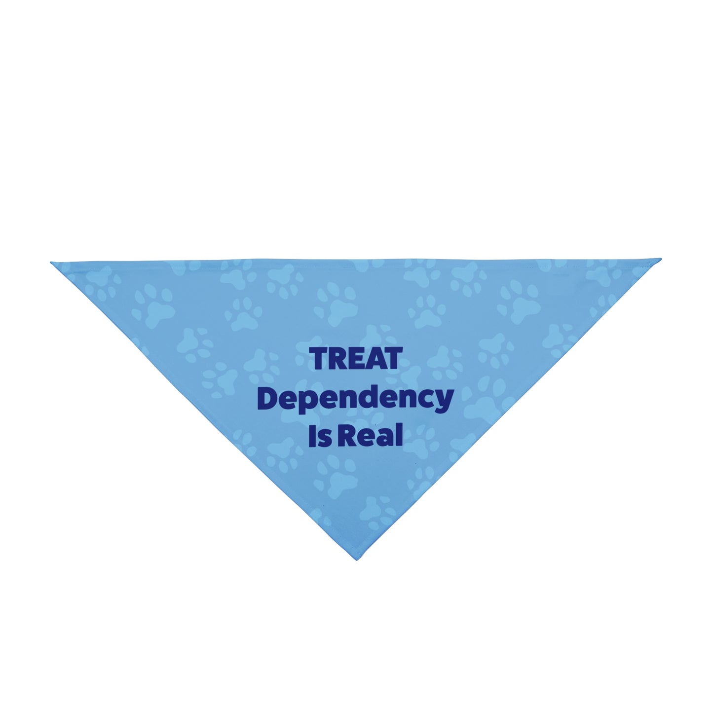 Treat Dependency is Real Pet Bandana Blue