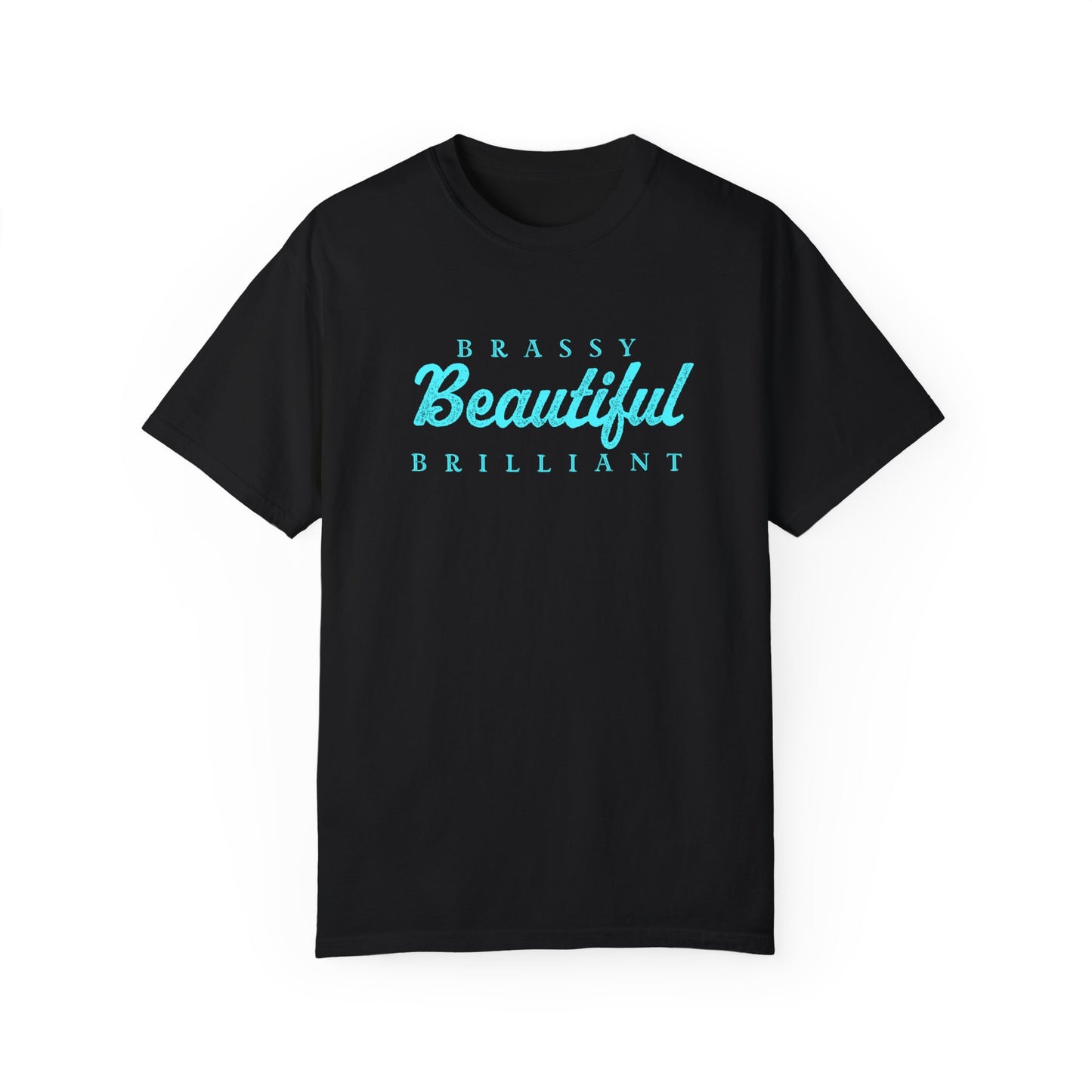 BRASSY BEAUTIFUL BRILLIANT - Tee