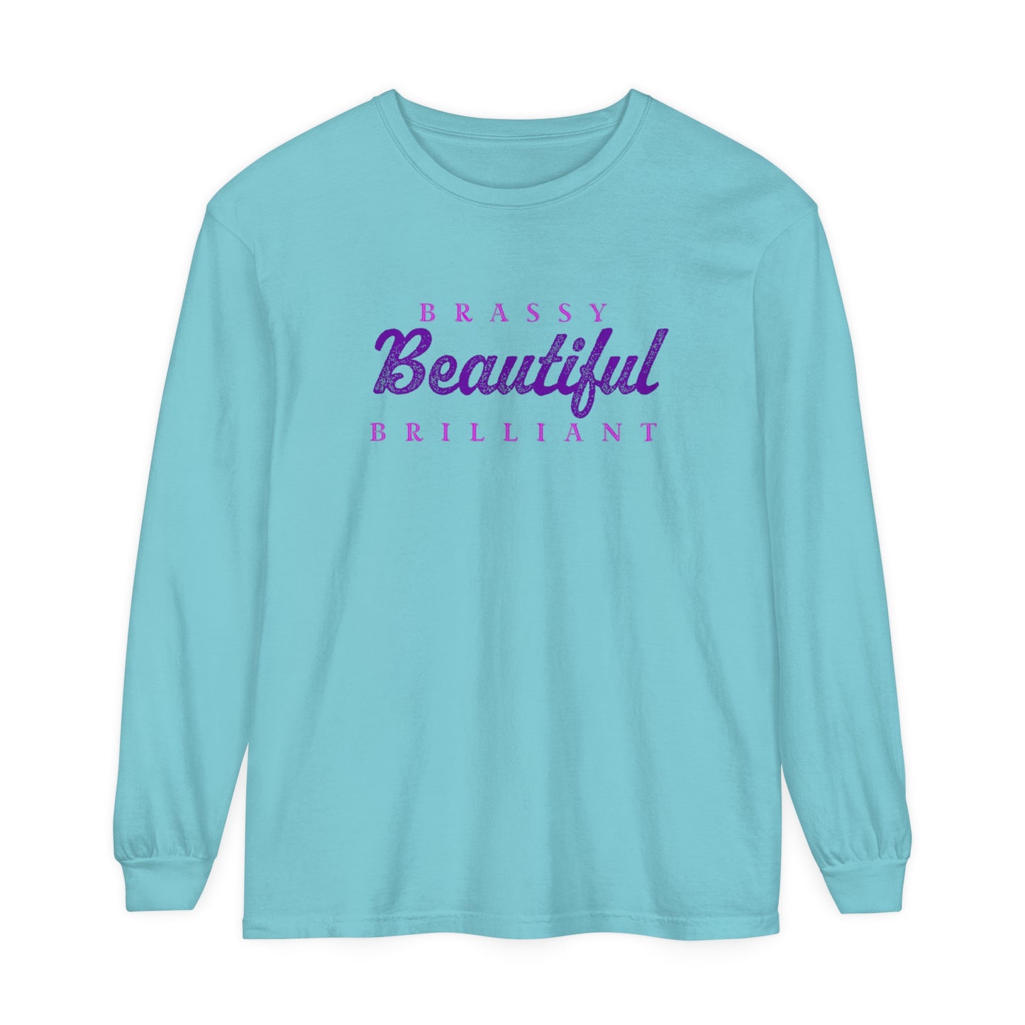 BRASSY BEAUTIFUL BRILLIANT - long sleeved tee