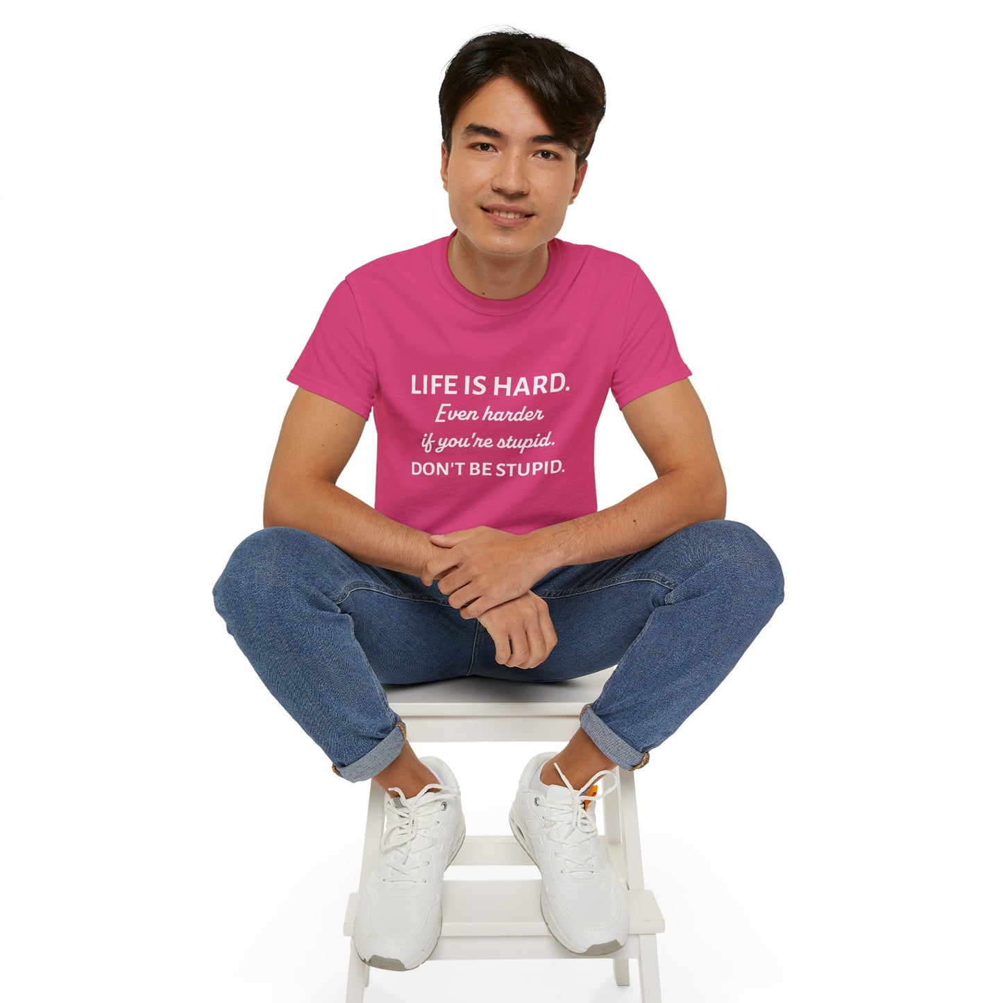 LIFE IS HARD - Funny T-Shirt by HWW2