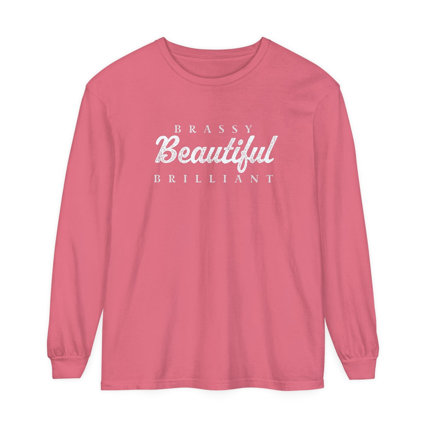 BRASSY BEAUTIFUL BRILLIANT - long sleeved tee