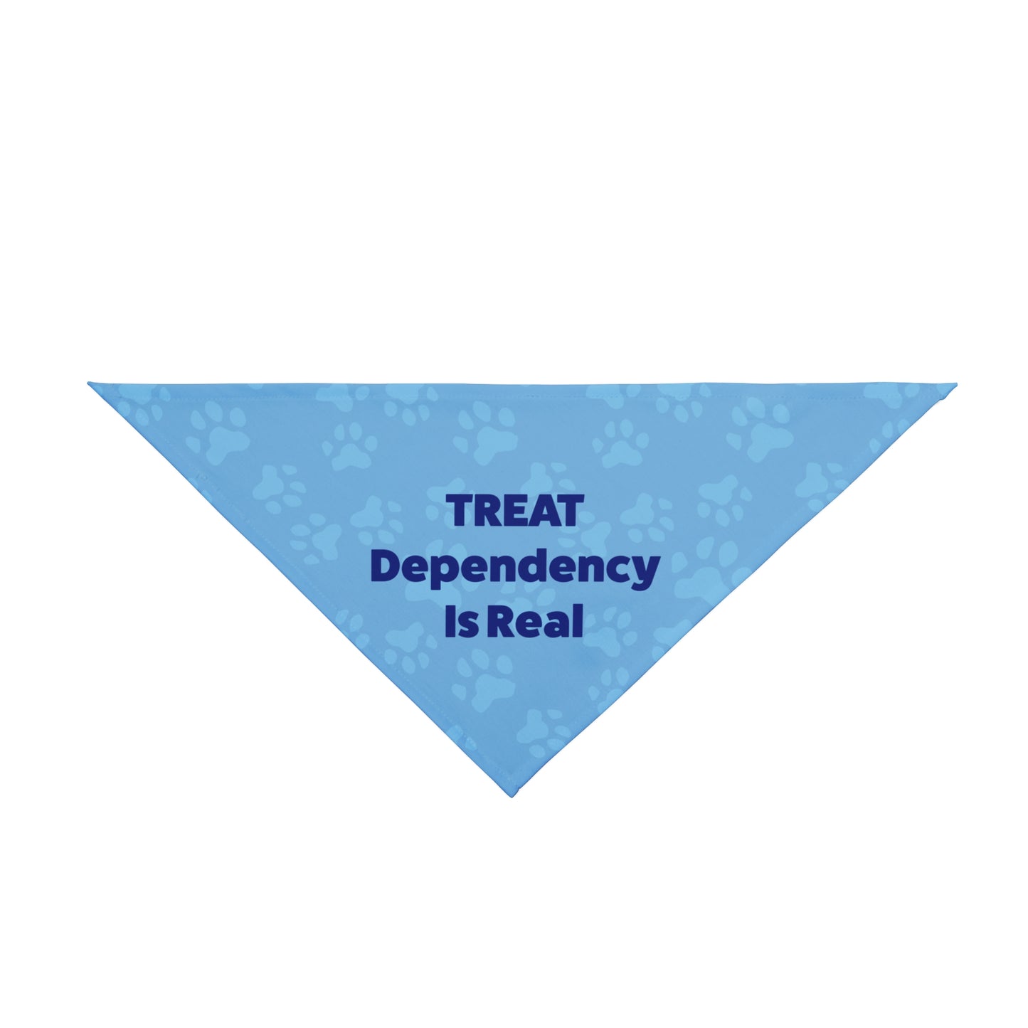 Treat Dependency is Real Pet Bandana Blue