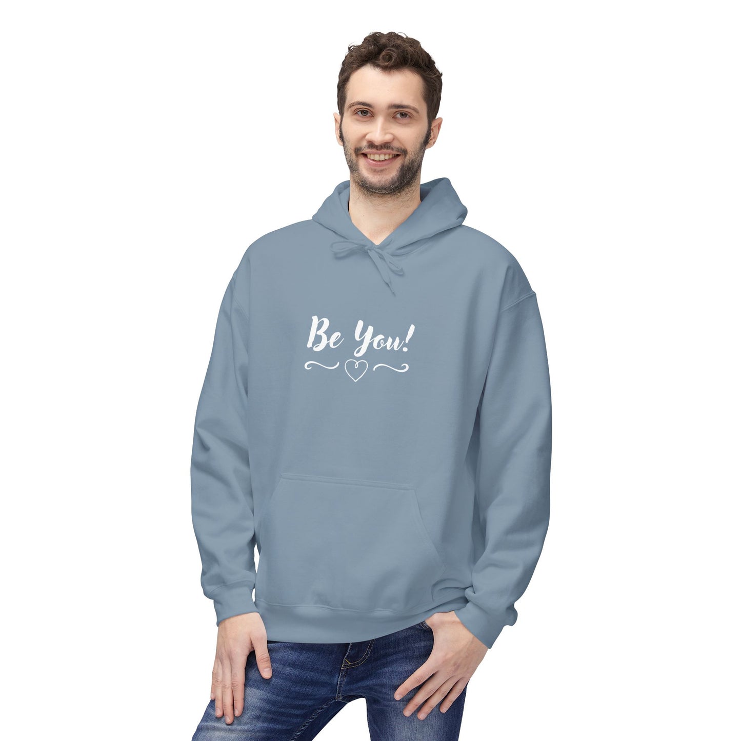 BE YOU - Soft Fleece Hoodie