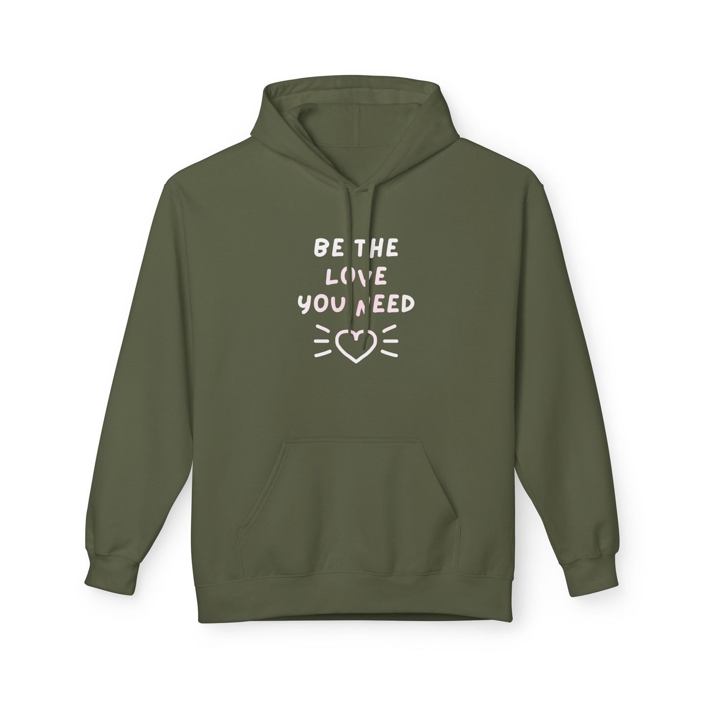 BE THE LOVE - Soft Fleece Hoodie