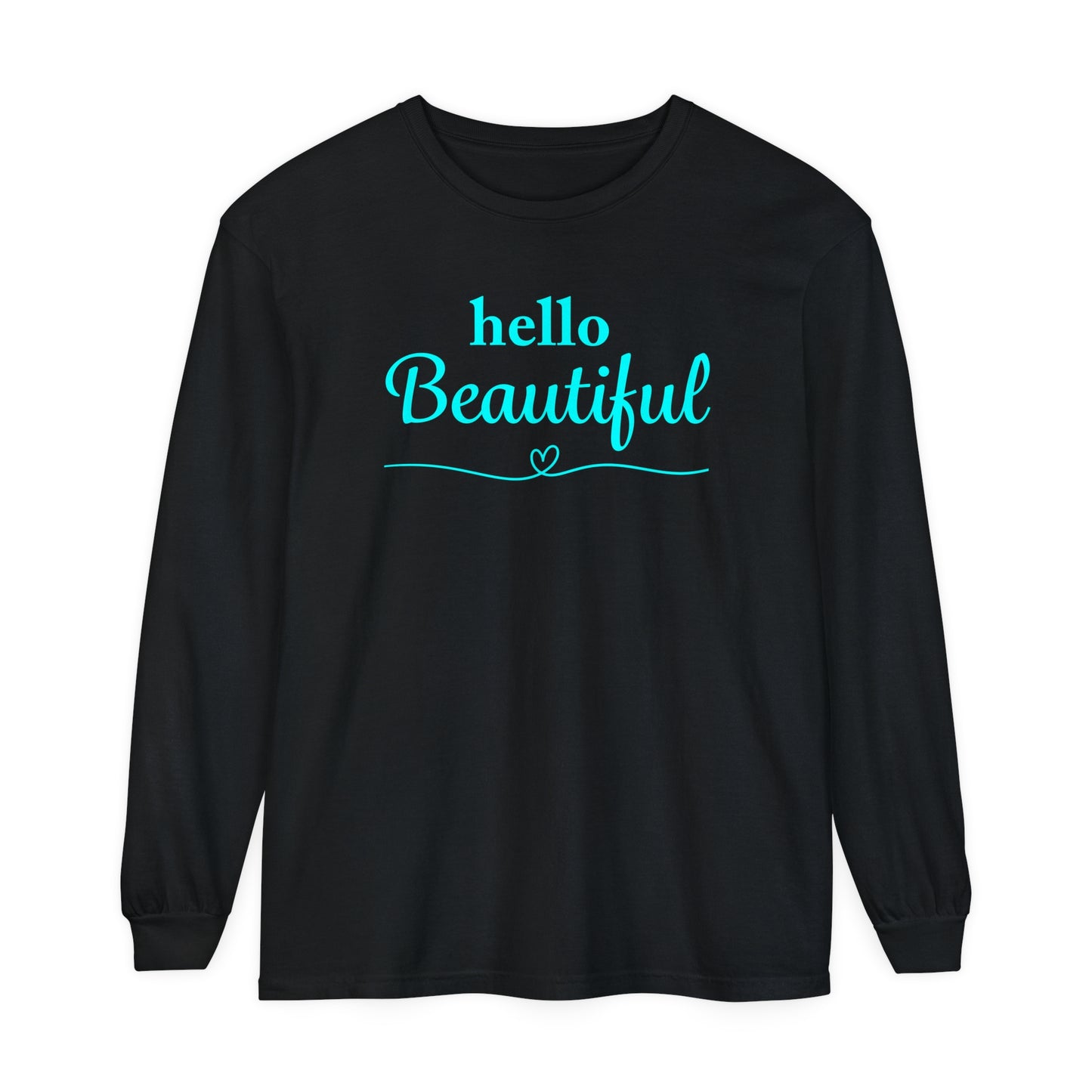 HELLO BEAUTIFUL - long sleeved tee