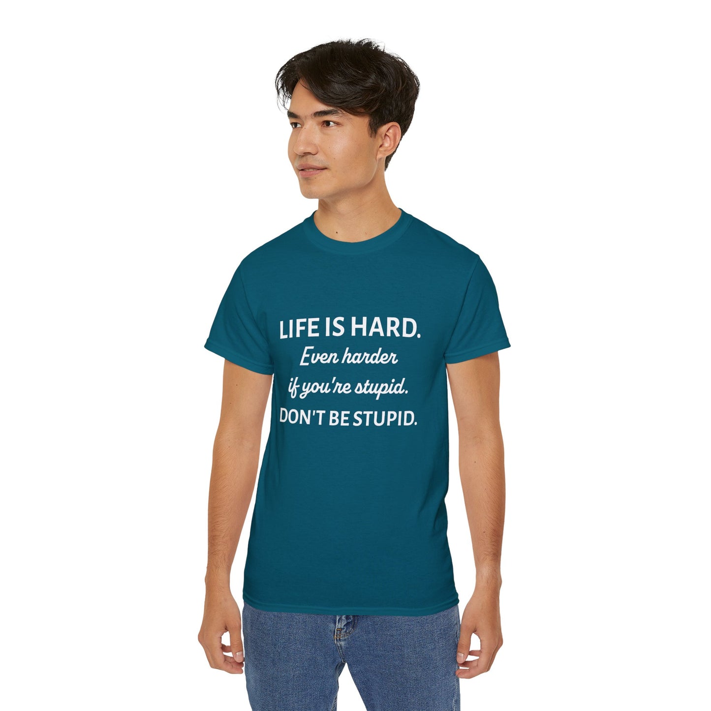 LIFE IS HARD - Funny T-Shirt by HWW2